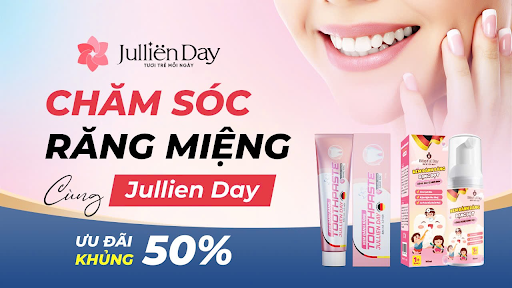 CHƯƠNG TRÌNH ƯU ĐÃI ĐẶC BIỆT TỪ JULLIEN DAY: CƠ HỘI SỞ HỮU SẢN PHẨM CHĂM SÓC RĂNG MIỆNG CAO CẤP CHO CẢ GIA ĐÌNH VỚI ƯU ĐÃI 50%